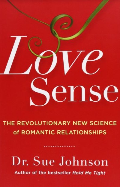 Love Sense: The Revolutionary New Science of Romantic Relationships